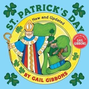 St. Patrick's Day (New & Updated) -- Gail Gibbons